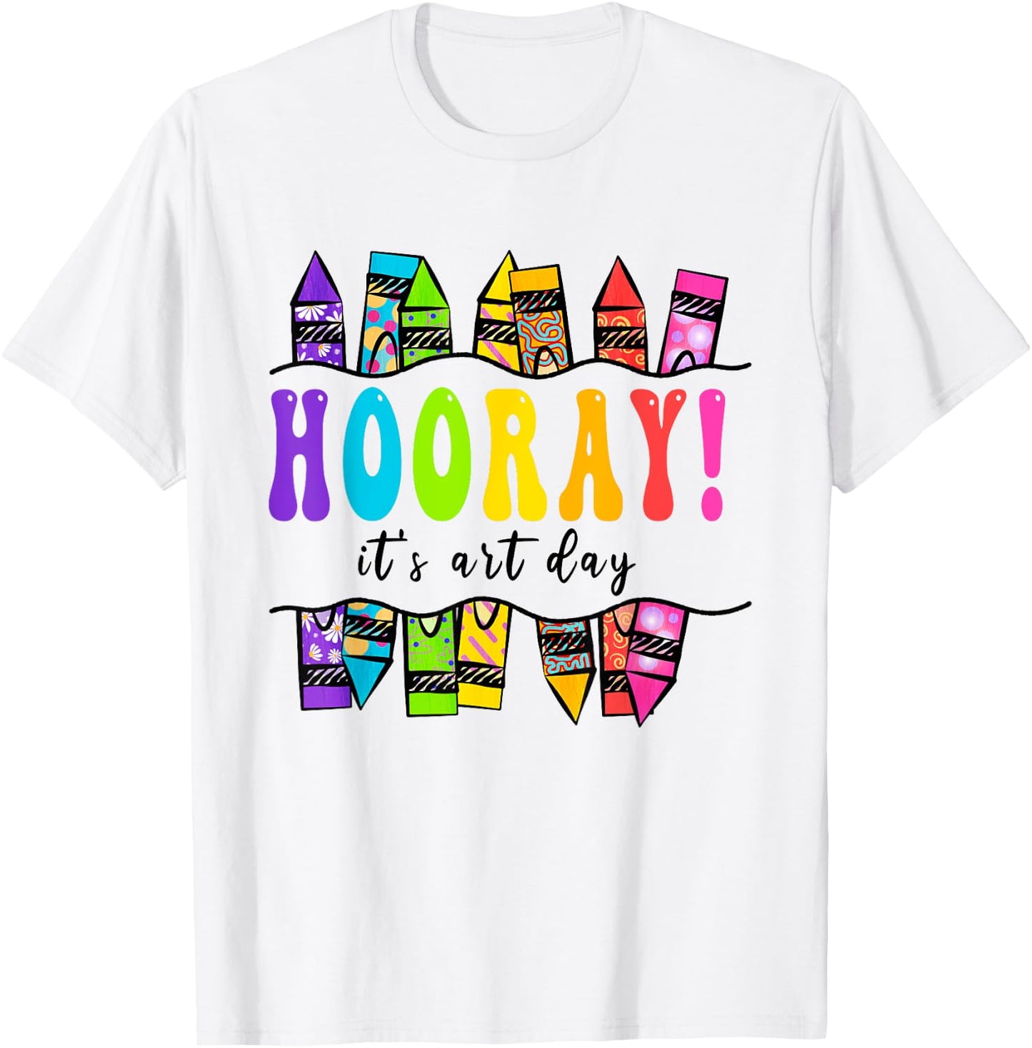 Back To School Hooray It's Art Day Art Teacher Art Artist T-Shirt - T-Shirt | White
