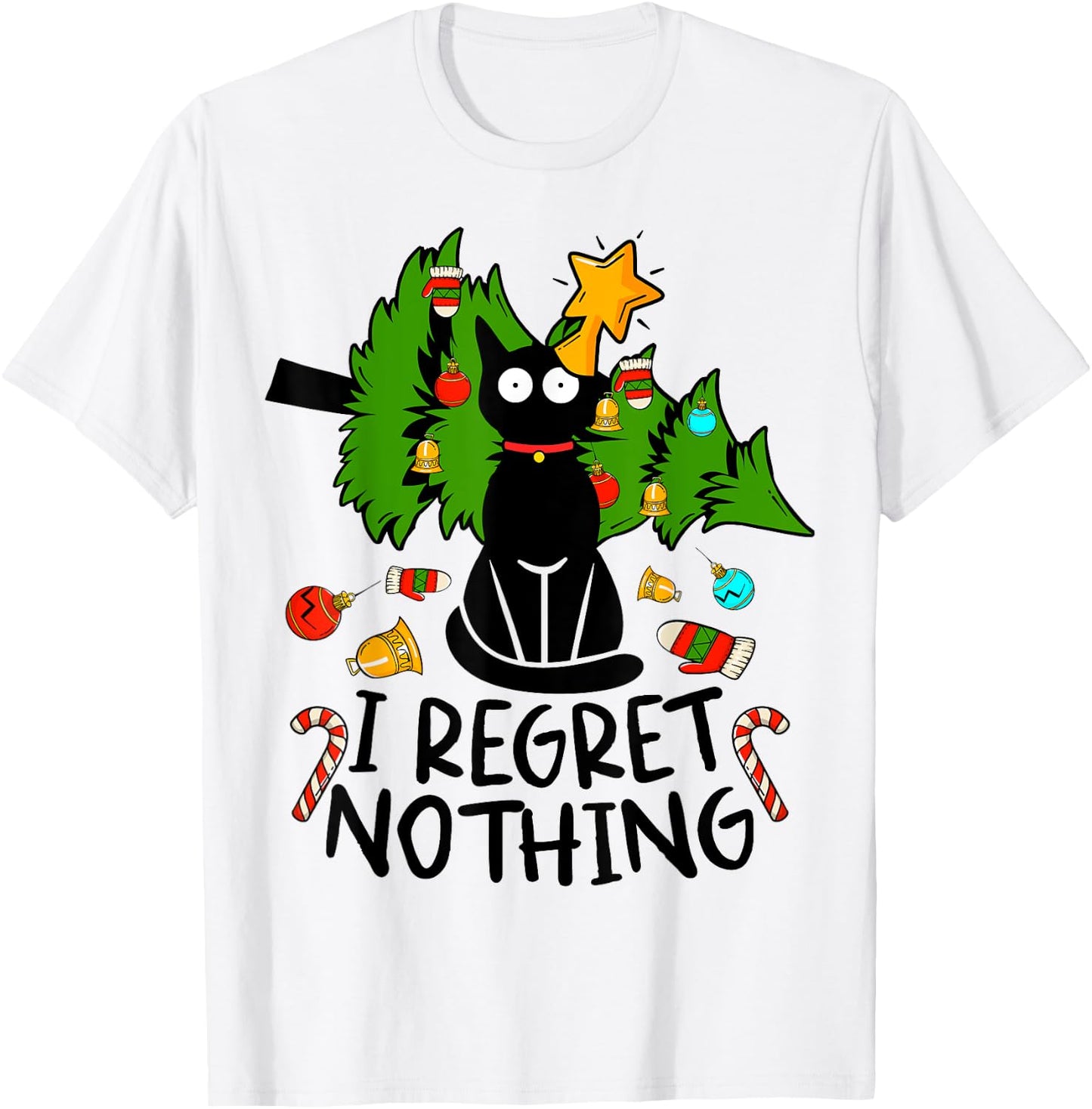 I Regret Nothing, Cat Christmas Tree Funny Black Cat Graphic T-Shirt - T-Shirt | White