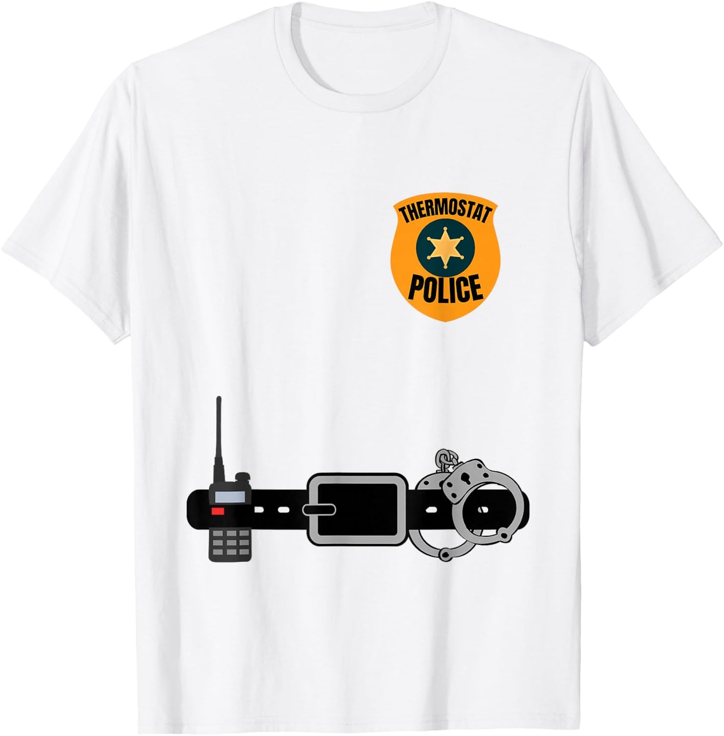 Thermostat Police Funny Temperature T-Shirt - T-Shirt | White