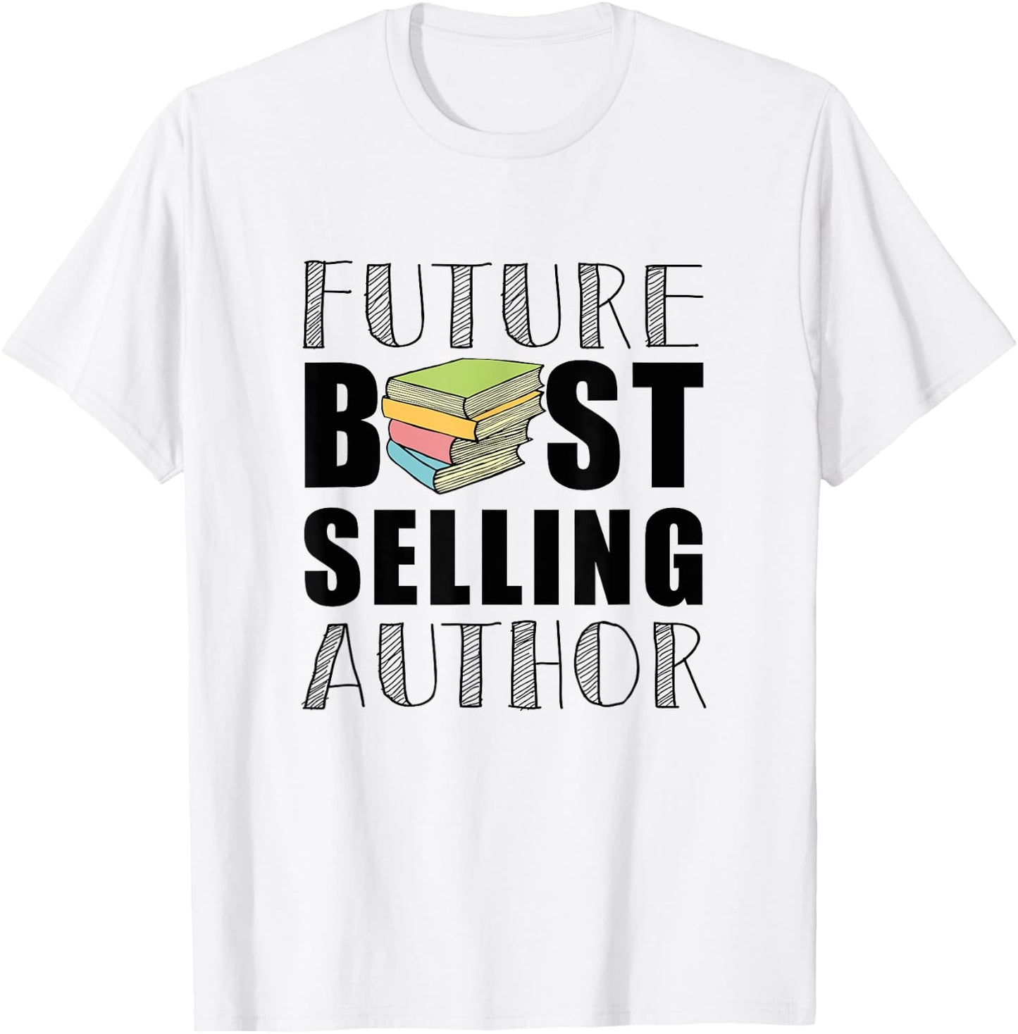 Future Best Selling Author | Funny book worm writer T-Shirt - T-Shirt | White