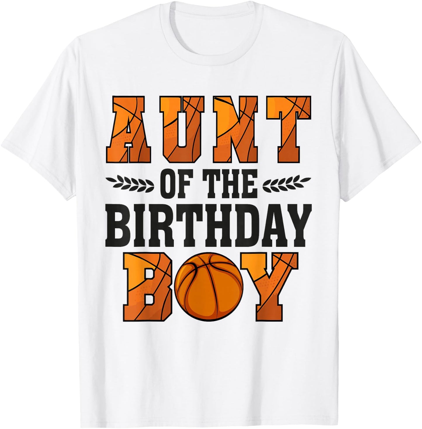 Aunt Of The Birthday Boy Basketball 1st Bday T-Shirt - T-Shirt | White