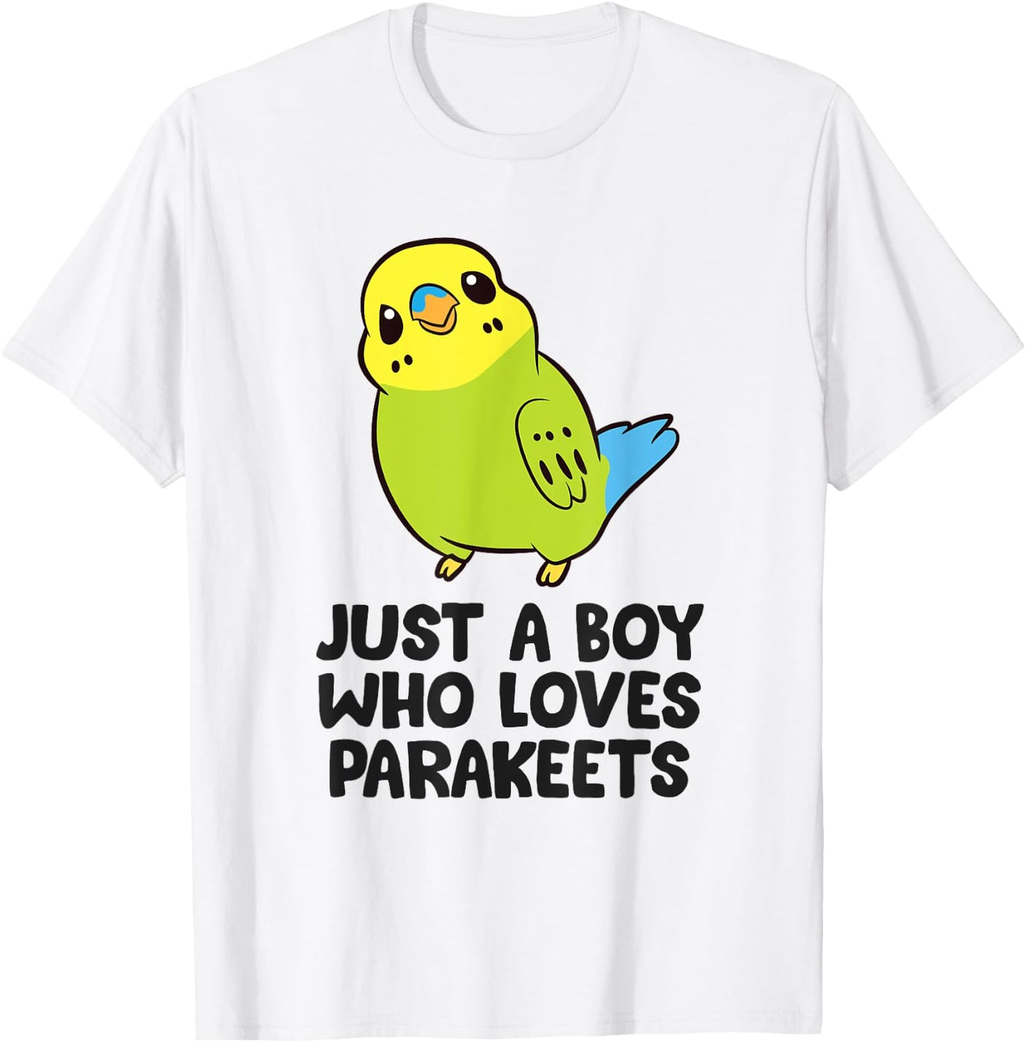 Parakeet Boy Just a Boy Who Loves Parakeets T-Shirt - T-Shirt | White