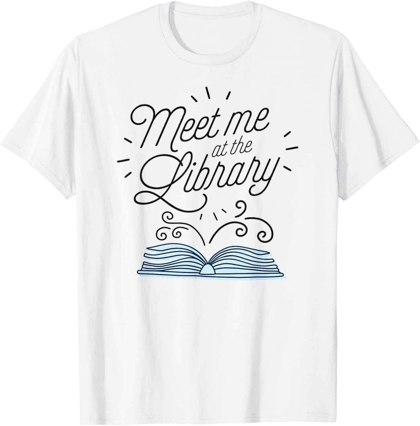 Meet Me At The Library - Support Your Public Library Women T-Shirt - T-Shirt | White