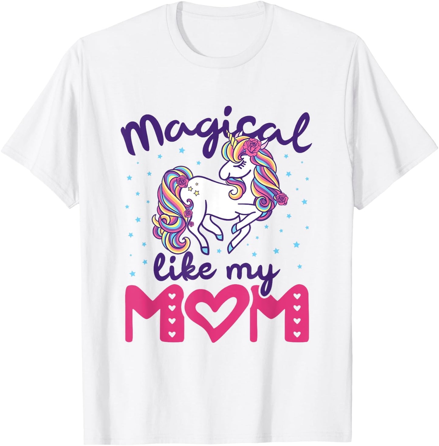 Magical Like My Mom Unicorn Girls Toddler Daughter Cute T-Shirt - T-Shirt | White