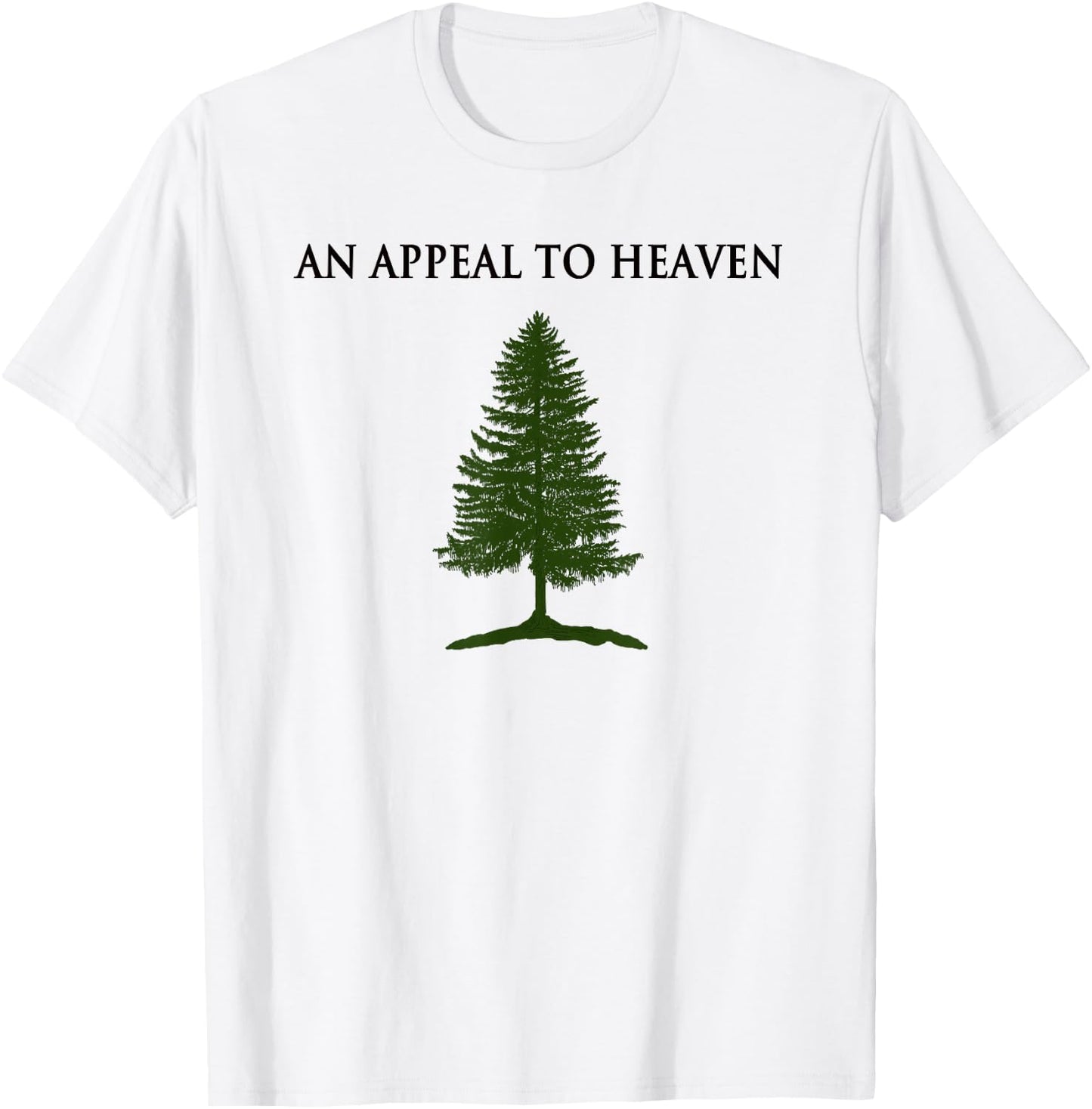Appeal To Heaven T-Shirt - T-Shirt | White