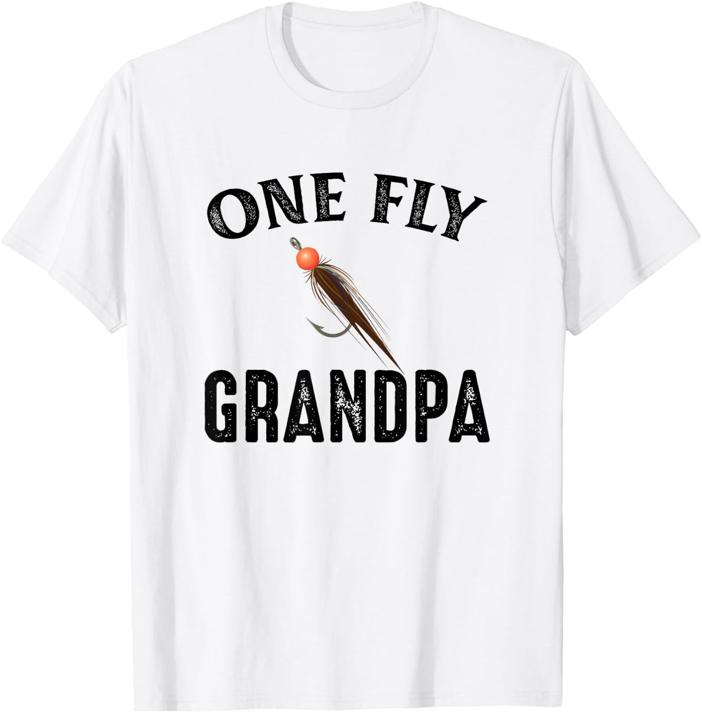 One Fly Grandpa Funny Fishing Gift Grandpa T-Shirt - T-Shirt | White