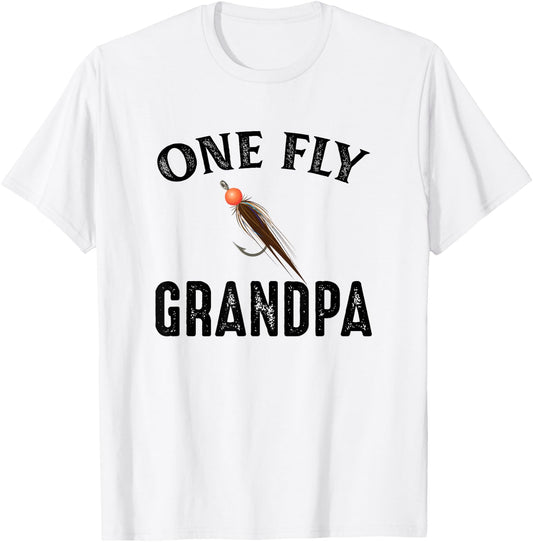One Fly Grandpa Funny Fishing Gift Grandpa T-Shirt - T-Shirt | White