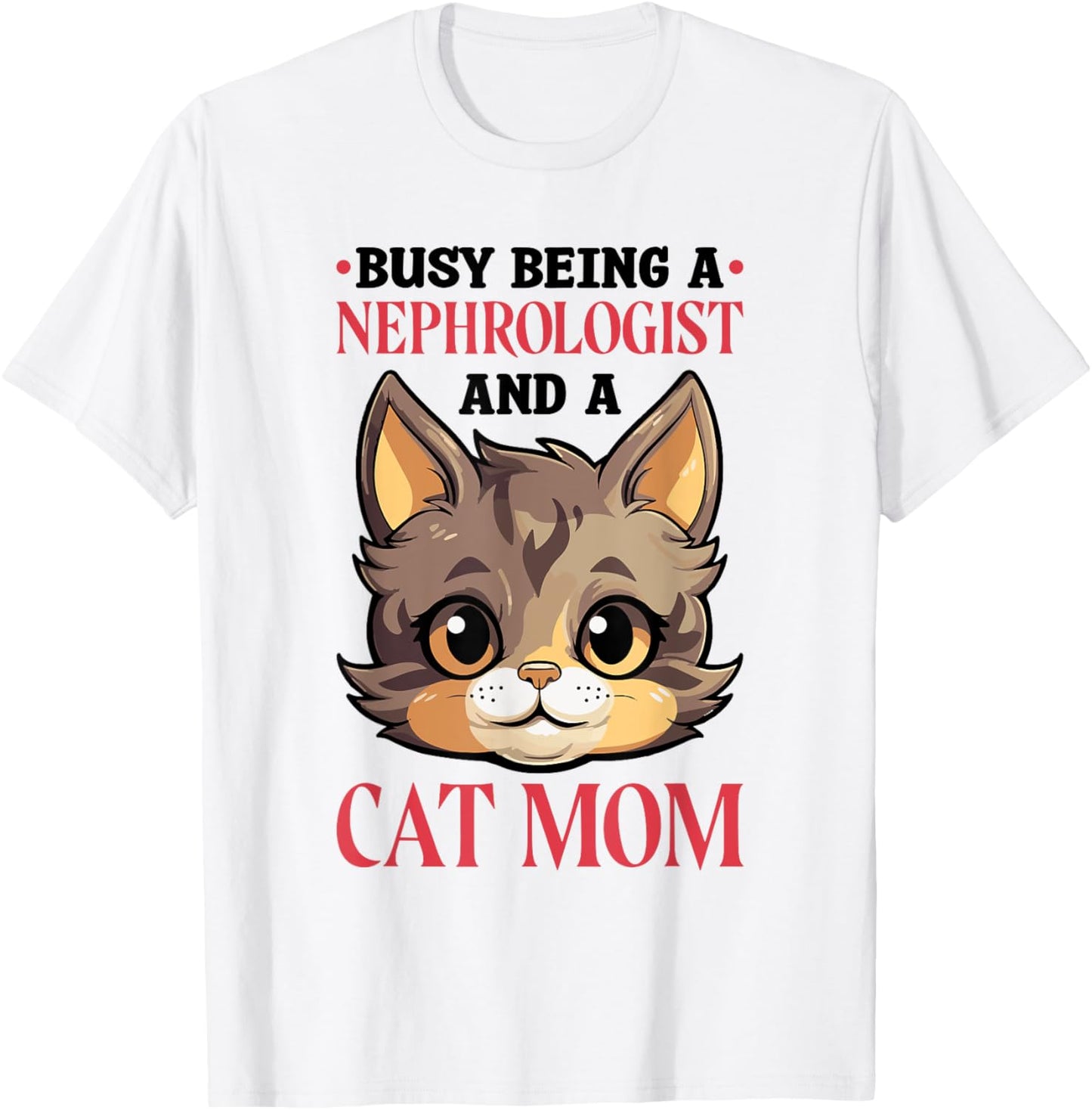 Cat Lover Nephrologist and Nephrology Nurse Women T-Shirt - T-Shirt | White