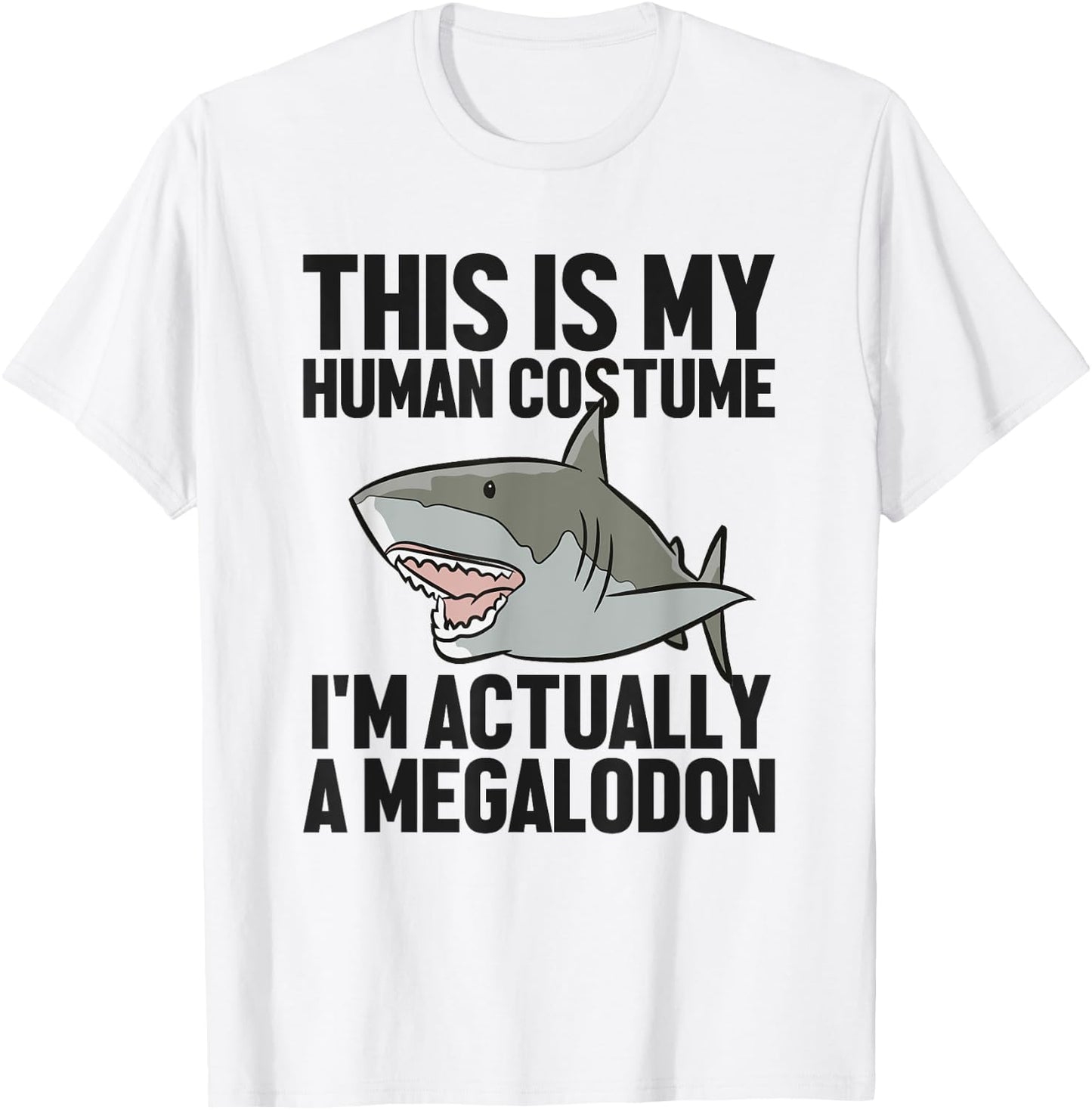 This Is My Human Costume I'm Really A Megaloon T-Shirt - T-Shirt | White
