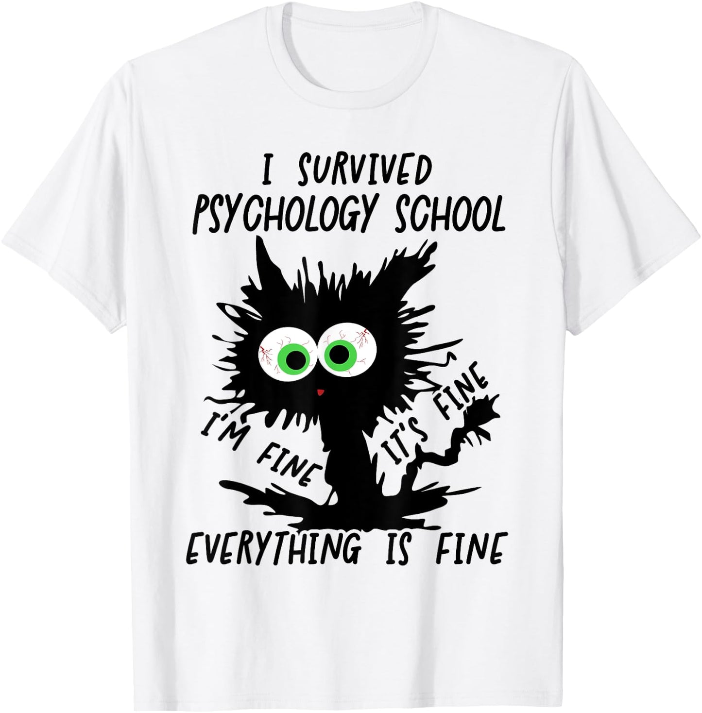 I Survived Psychology School Graduation 2024 T-Shirt - T-Shirt | White