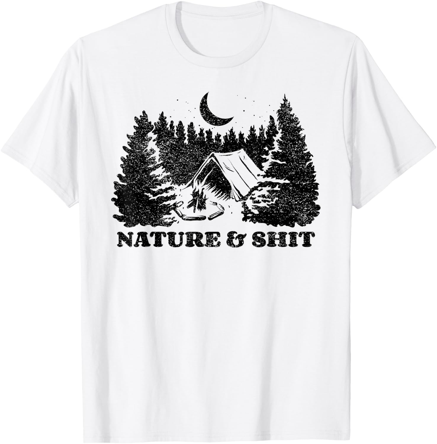 Funny Outdoors Nature & Shit Forest T-Shirt - T-Shirt | White