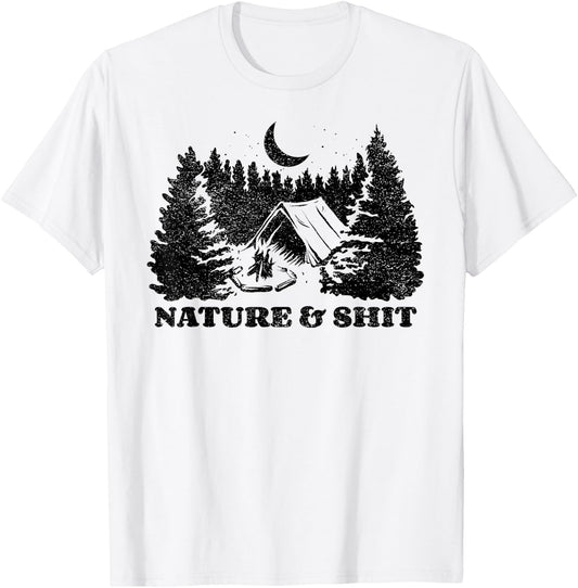 Funny Outdoors Nature & Shit Forest T-Shirt - T-Shirt | White
