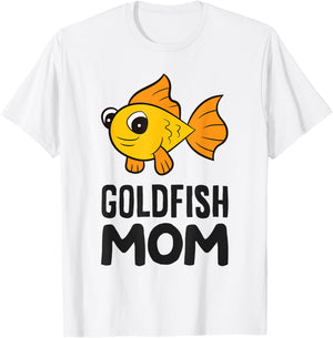 Goldfish Aquarium Funny Goldfish Mom T-Shirt - T-Shirt | White