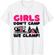 Girls Don't Camp We Glamp, Camper Girl Glamper Camping T-Shirt - T-Shirt | White