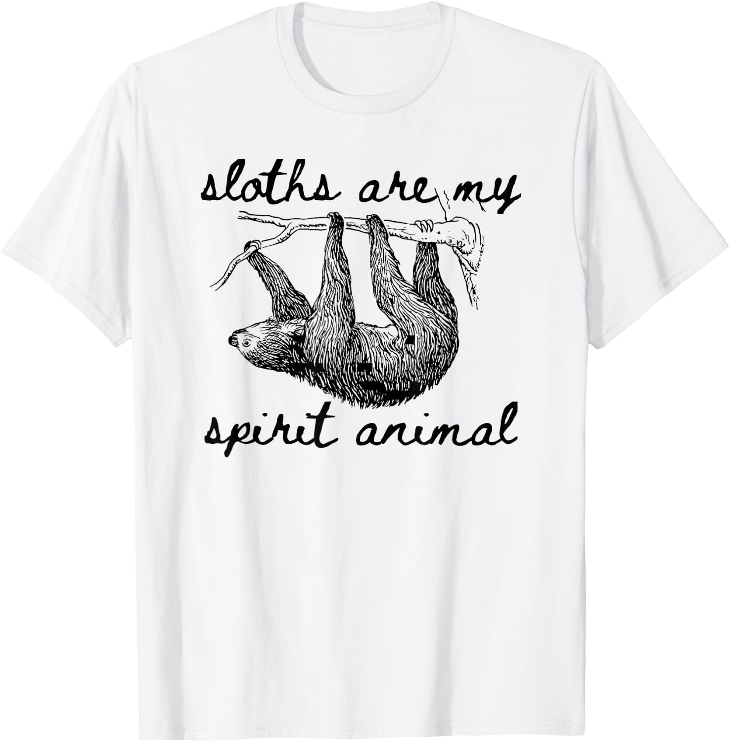 Sloth Spirit Animal Shirt, Sloths Are My Spirit Animal T-Shirt - T-Shirt | White