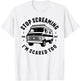 STOP SCREAMING IM SCARED TOO funny EMS gift EMT paramedic T-Shirt - T-Shirt | White
