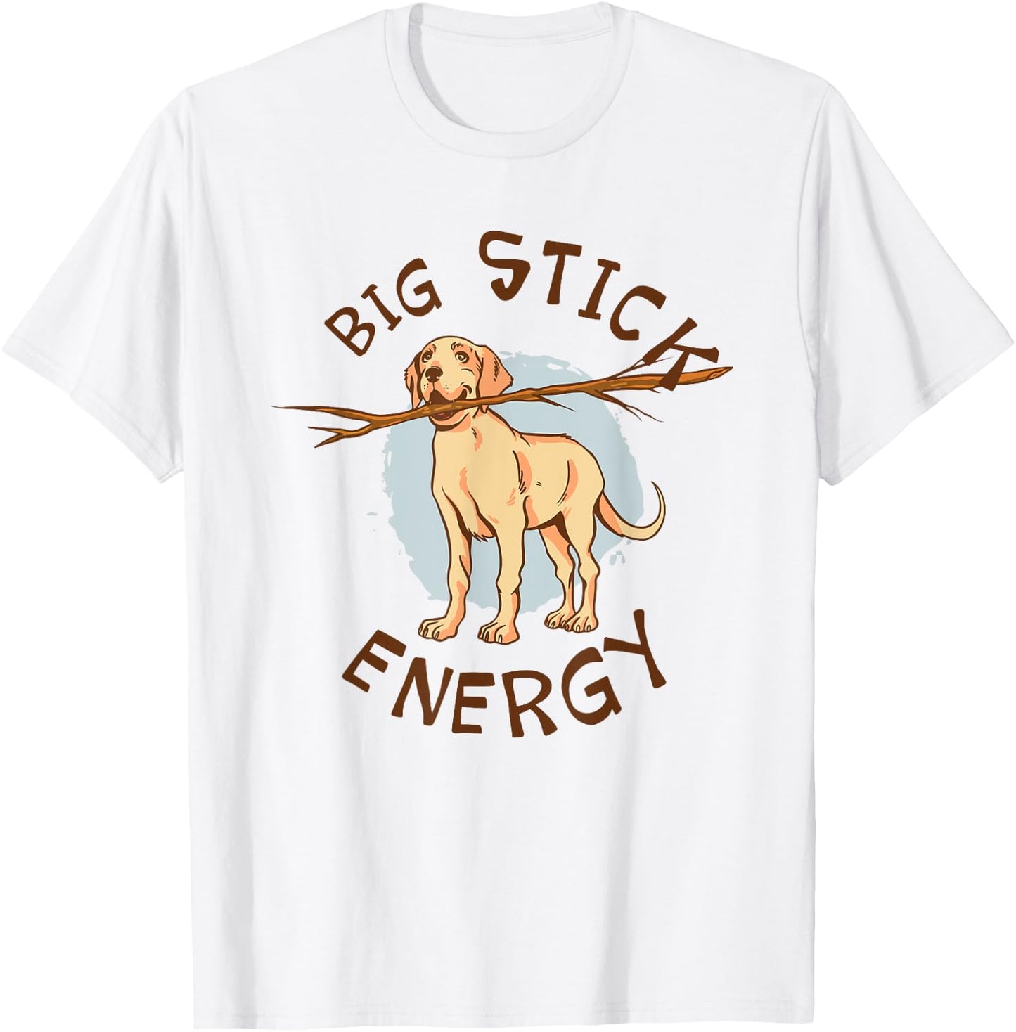Big Stick Energy Cute Yellow Labrador Retriever Owner T-Shirt - T-Shirt | White
