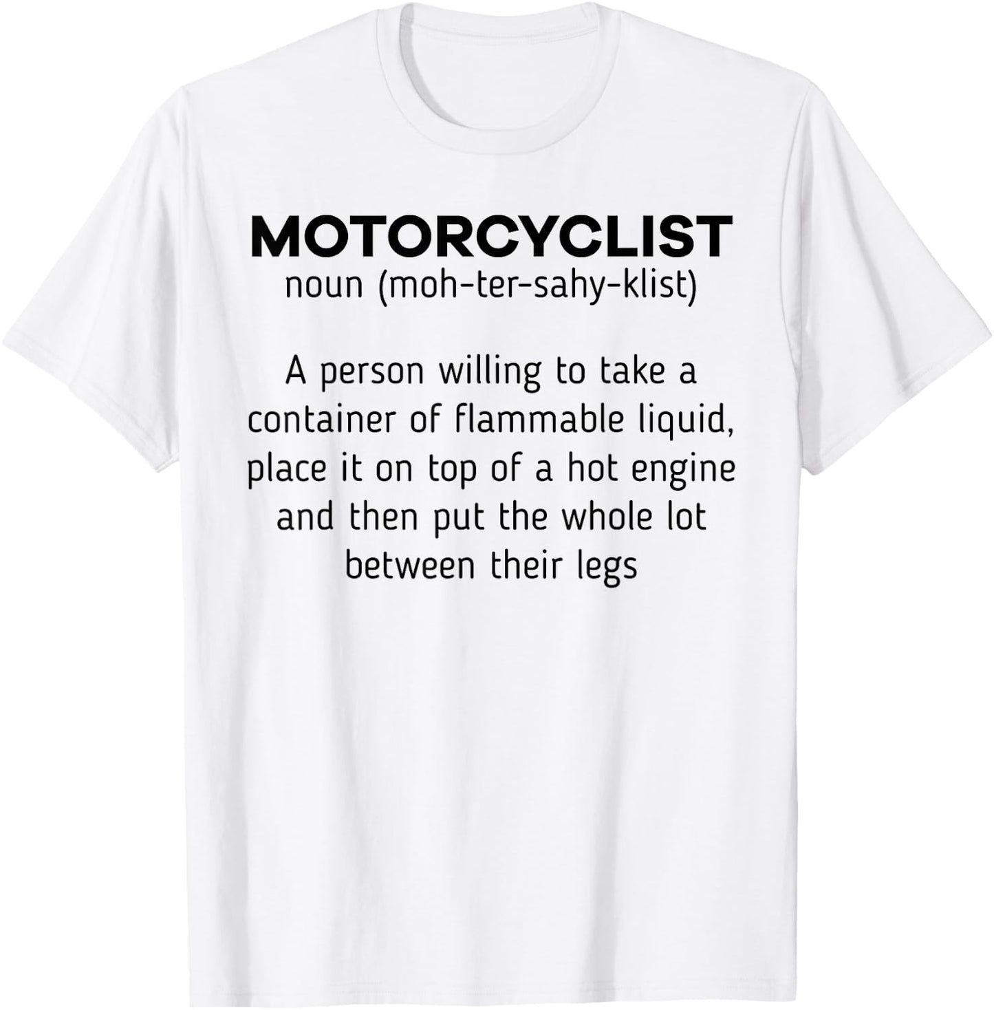 Motorcyclist Noun Definition Motorcycle Biker Motorbike T-Shirt - T-Shirt | White