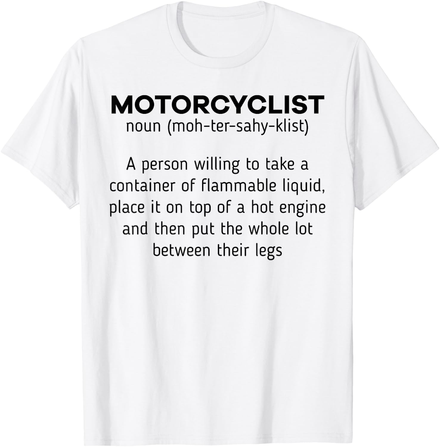 Motorcyclist Noun Definition Motorcycle Biker Motorbike T-Shirt - T-Shirt | White