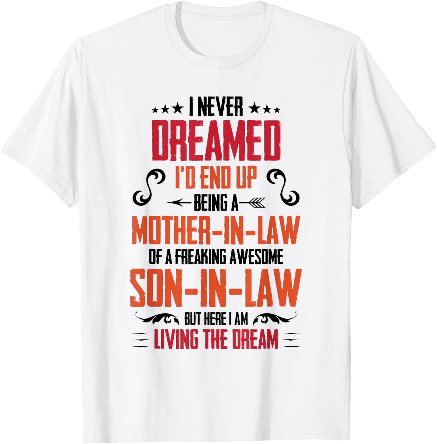 Funny Mother In Law Son In Law Quote Men Women T-Shirt - T-Shirt | White