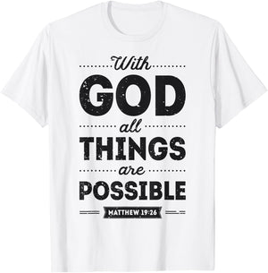 With God All Things Are Possible Christian Men Women Gifts T-Shirt - T-Shirt | White