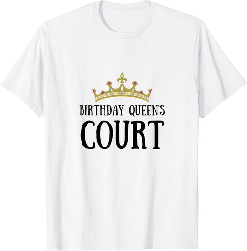 Birthday Girl Birthday Queen Court Royal Court Friends Crown