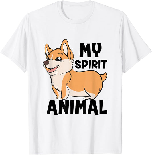 My Spirit Animal Is A Corgi Dog Funny Corgi Gift T-Shirt - T-Shirt | White
