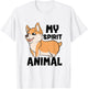 My Spirit Animal Is A Corgi Dog Funny Corgi Gift T-Shirt - T-Shirt | White