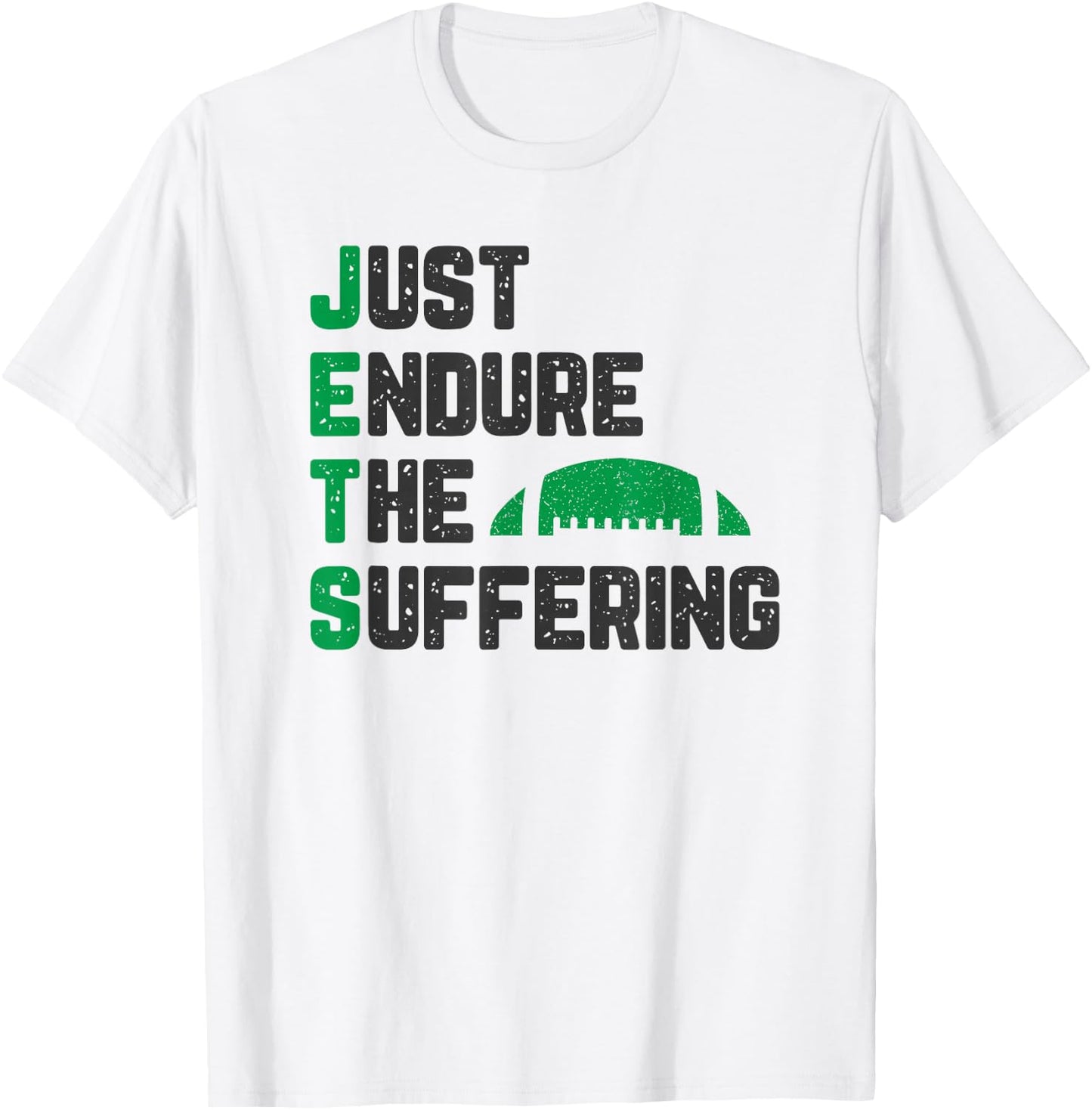 Just Endure The Suffering Football Vintage T-Shirt - T-Shirt | White