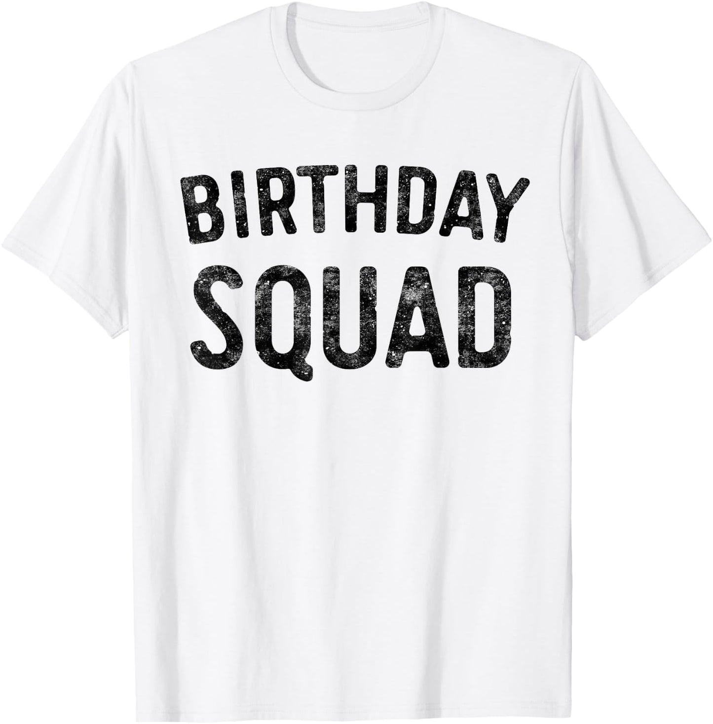Birthday Squad Shirt Family Birthday Squad T-Shirt - T-Shirt | White