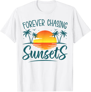 Forever Chasing Sunset Sunshine Summer Beach Top Men Women T-Shirt - T-Shirt | White