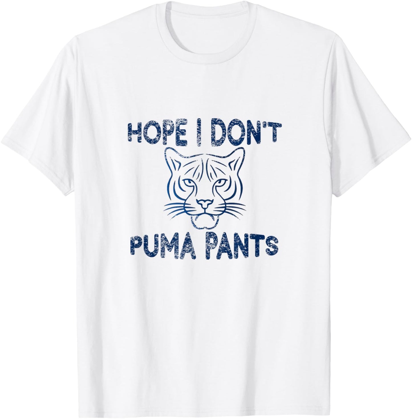 Funny Cat Pun Hope I Don't Puma Pants Women T-Shirt - T-Shirt | White