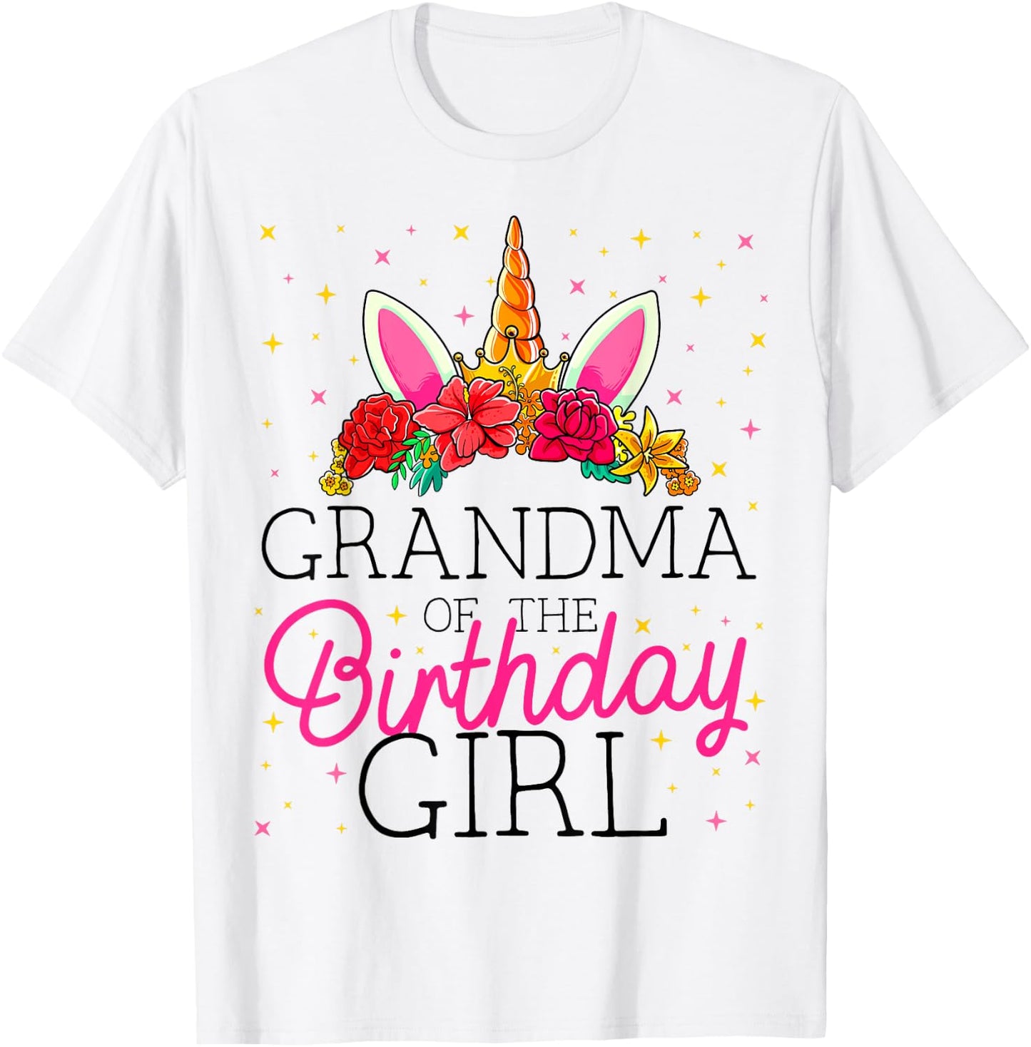 Grandma of the Birthday Girl Grandmother Unicorn Birthday T-Shirt - T-Shirt | White