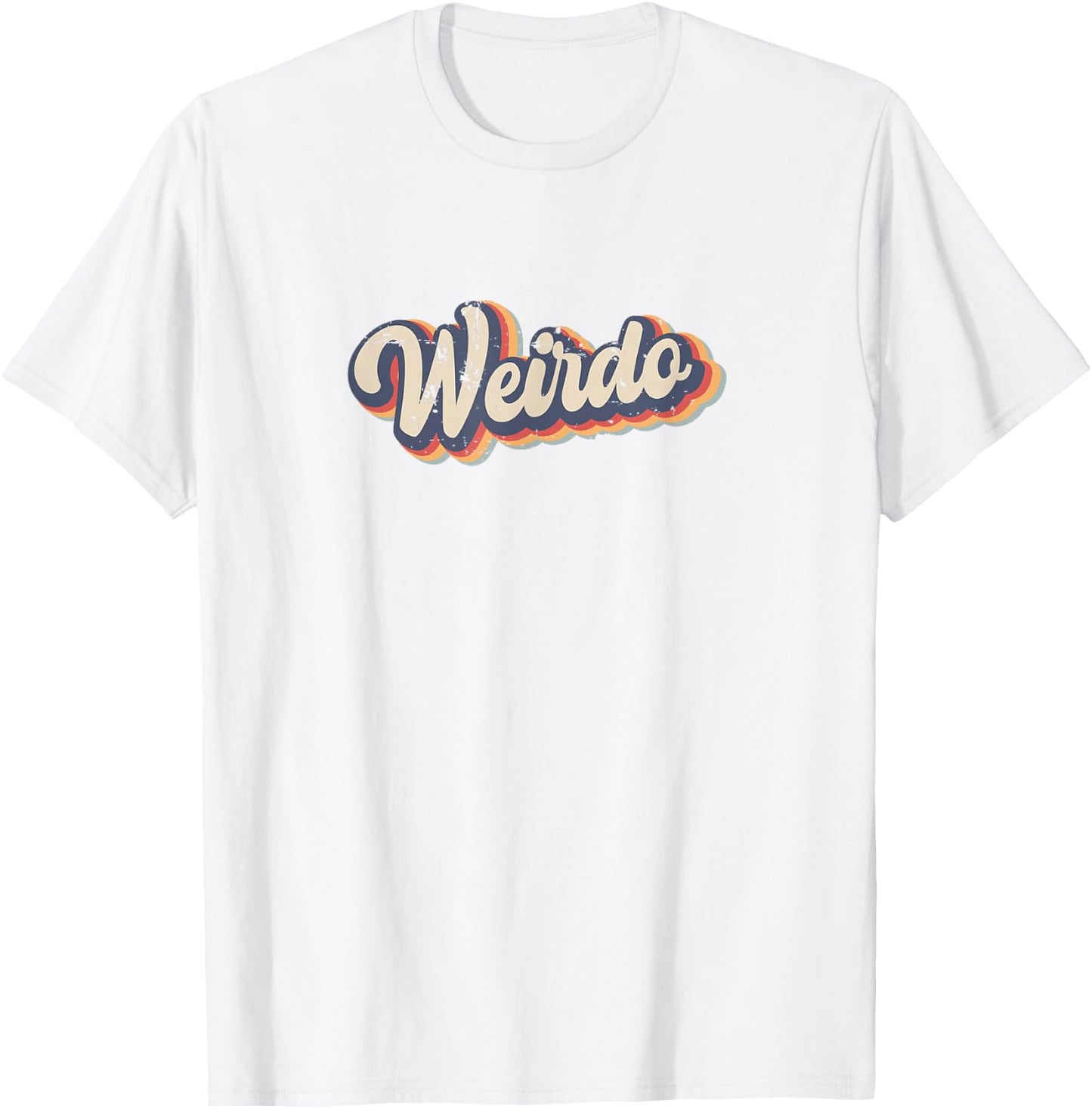 Weirdo Vintage Rainbow Funny strange or eccentric person T-Shirt - T-Shirt | White