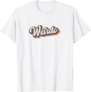 Weirdo Vintage Rainbow Funny strange or eccentric person T-Shirt - T-Shirt | White
