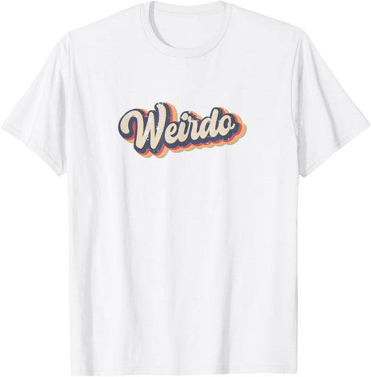 Weirdo Vintage Rainbow Funny strange or eccentric person T-Shirt - T-Shirt | White