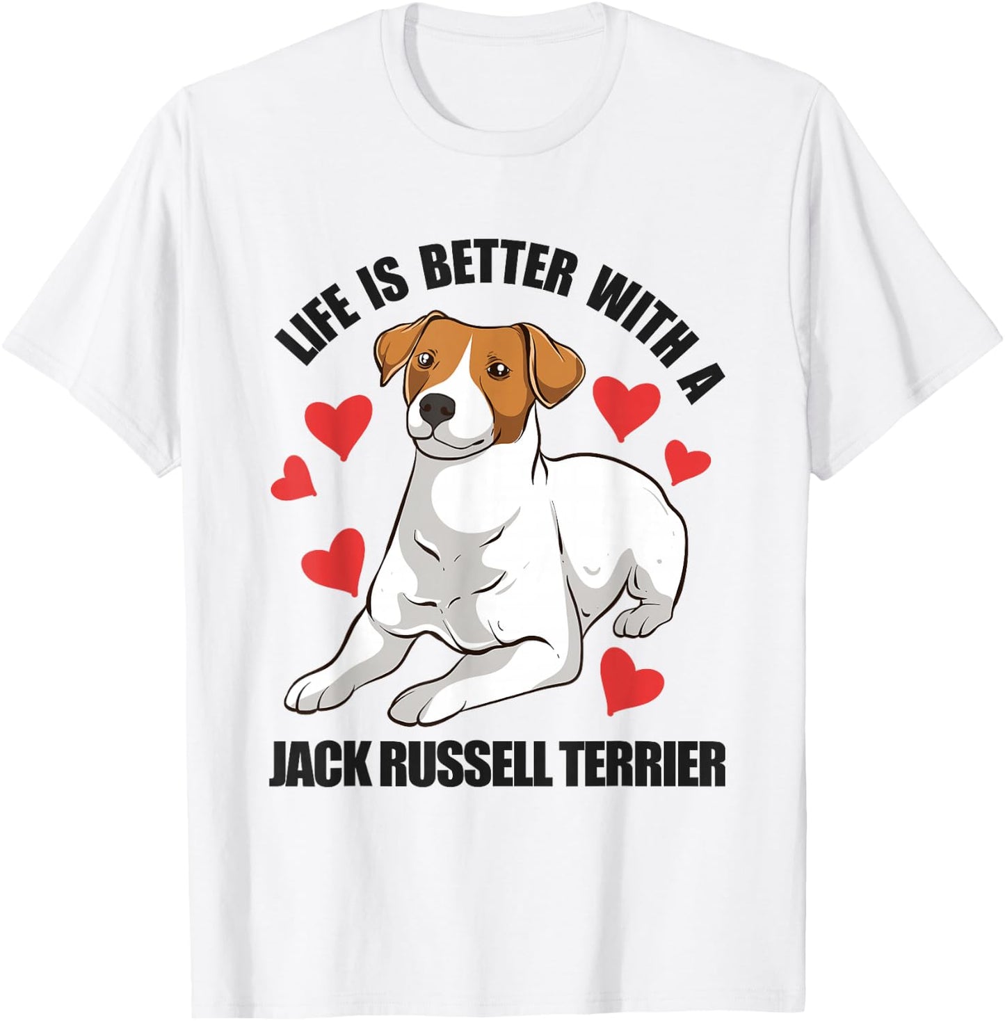 Funny Jack Russel Life Is Better With A Jack Russell Terrier T-Shirt - T-Shirt | White