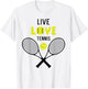 Live Love Tennis Funny Tennis Player Tennis Coach Gift T-Shirt - T-Shirt | White
