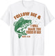 Follow Me and I Will Make You Fishers of Men Retro Fishing T-Shirt - T-Shirt | White