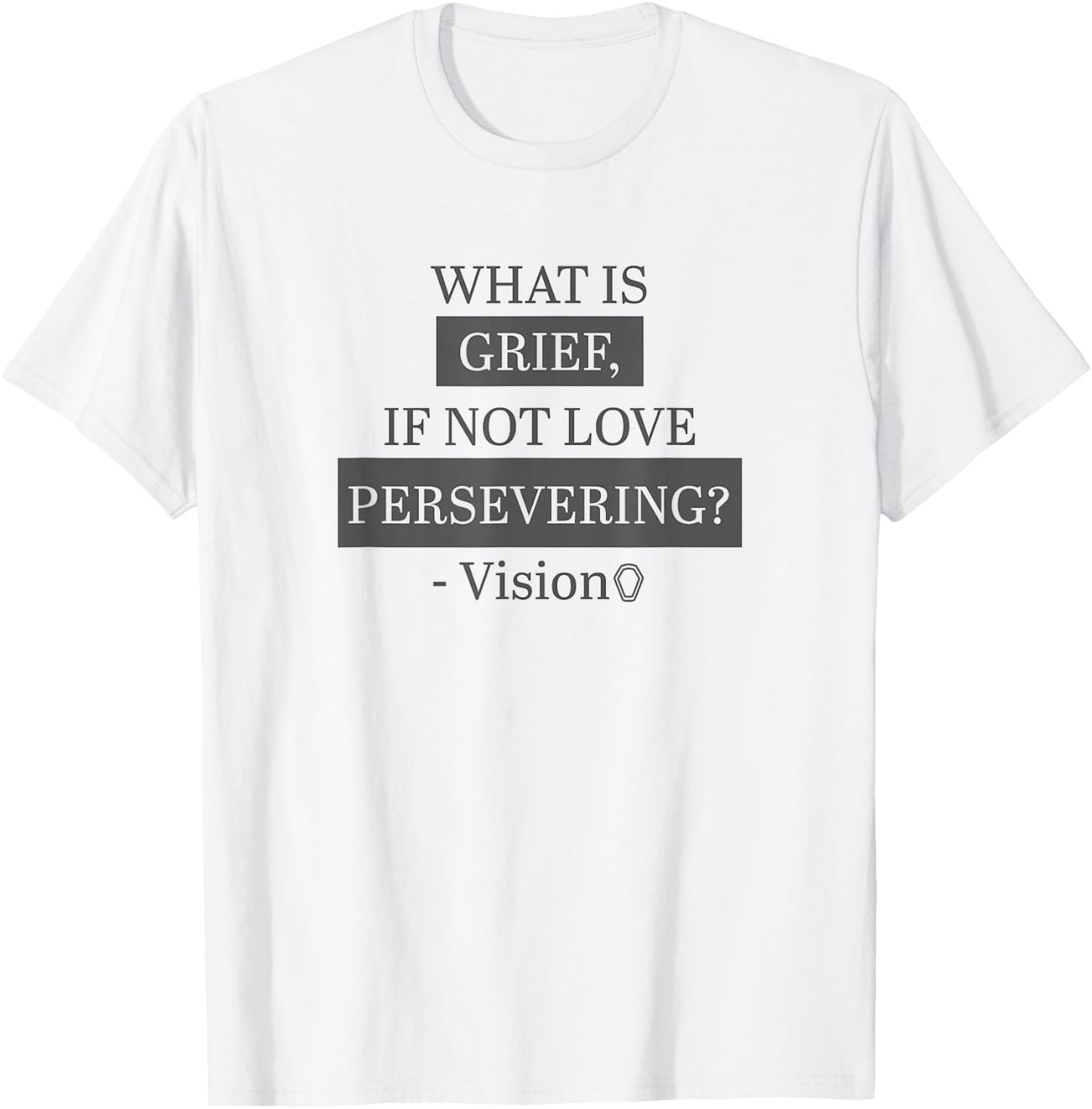 Marvel WandaVision What Is Grief, If Not Love Persevering? T-Shirt - T-Shirt | White
