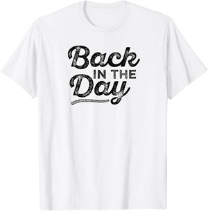 Back In The Day Vintage T-Shirt - T-Shirt | White