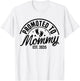 Promoted to Mommy Est. 2025 New Mom First Mommy T-Shirt - T-Shirt | White