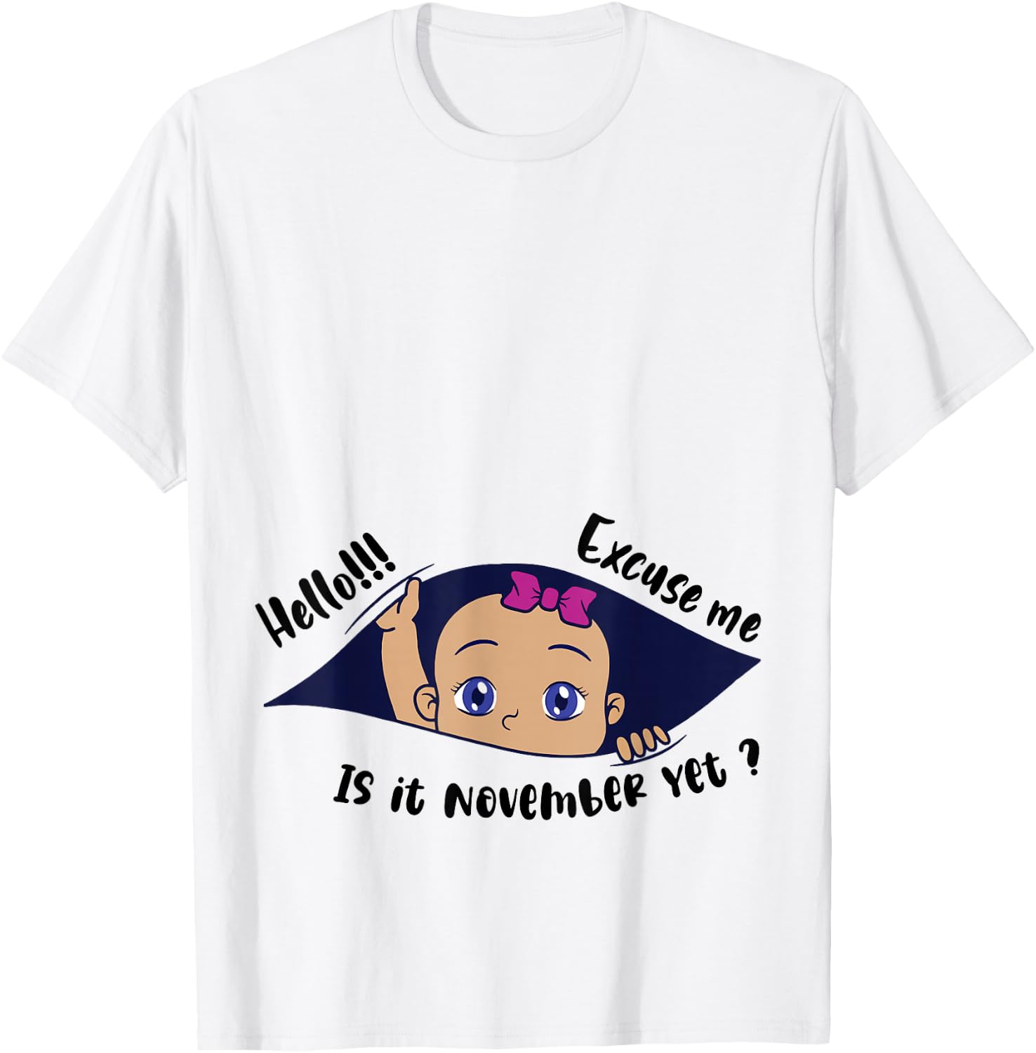 Excuse Me Is It November Yet Pregnancy Girl Announcement T-Shirt - T-Shirt | White