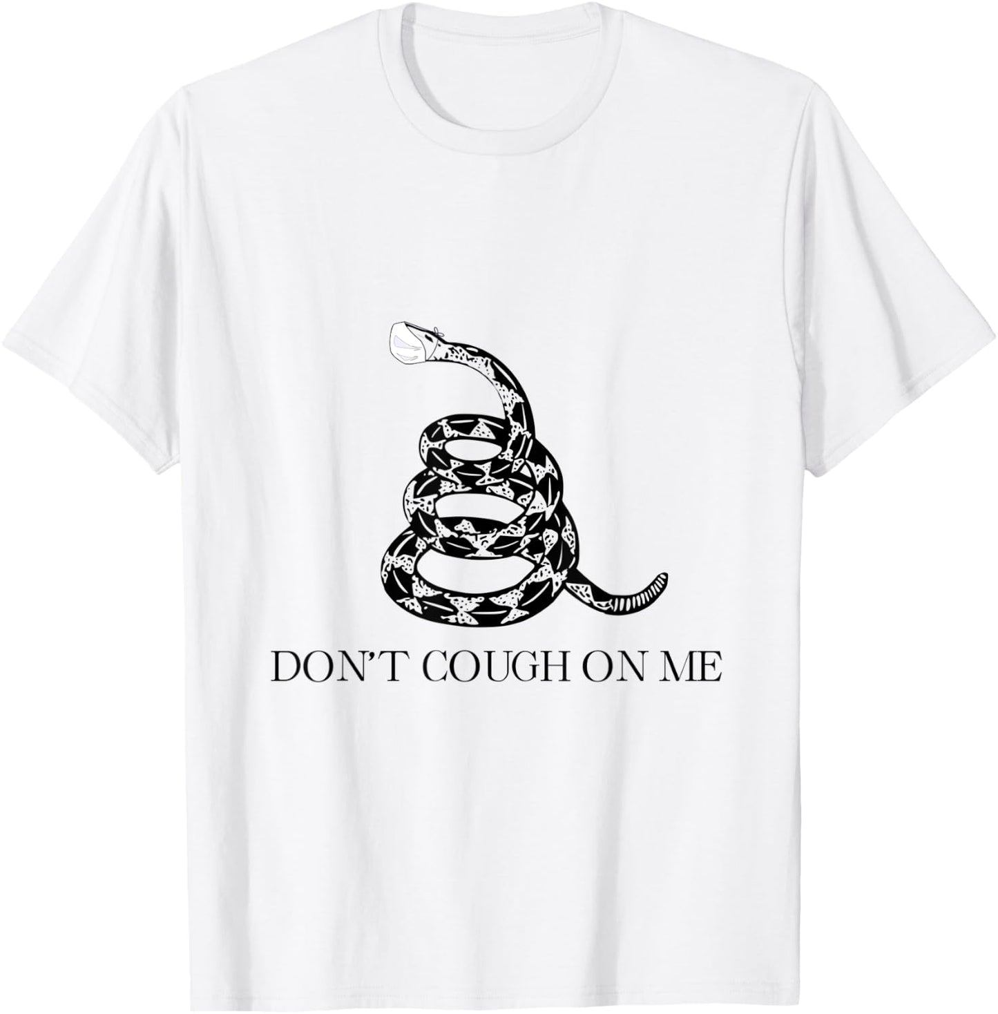 Gadsden Flag Facemask Snake Don't Cough on Me T-Shirt - T-Shirt | White