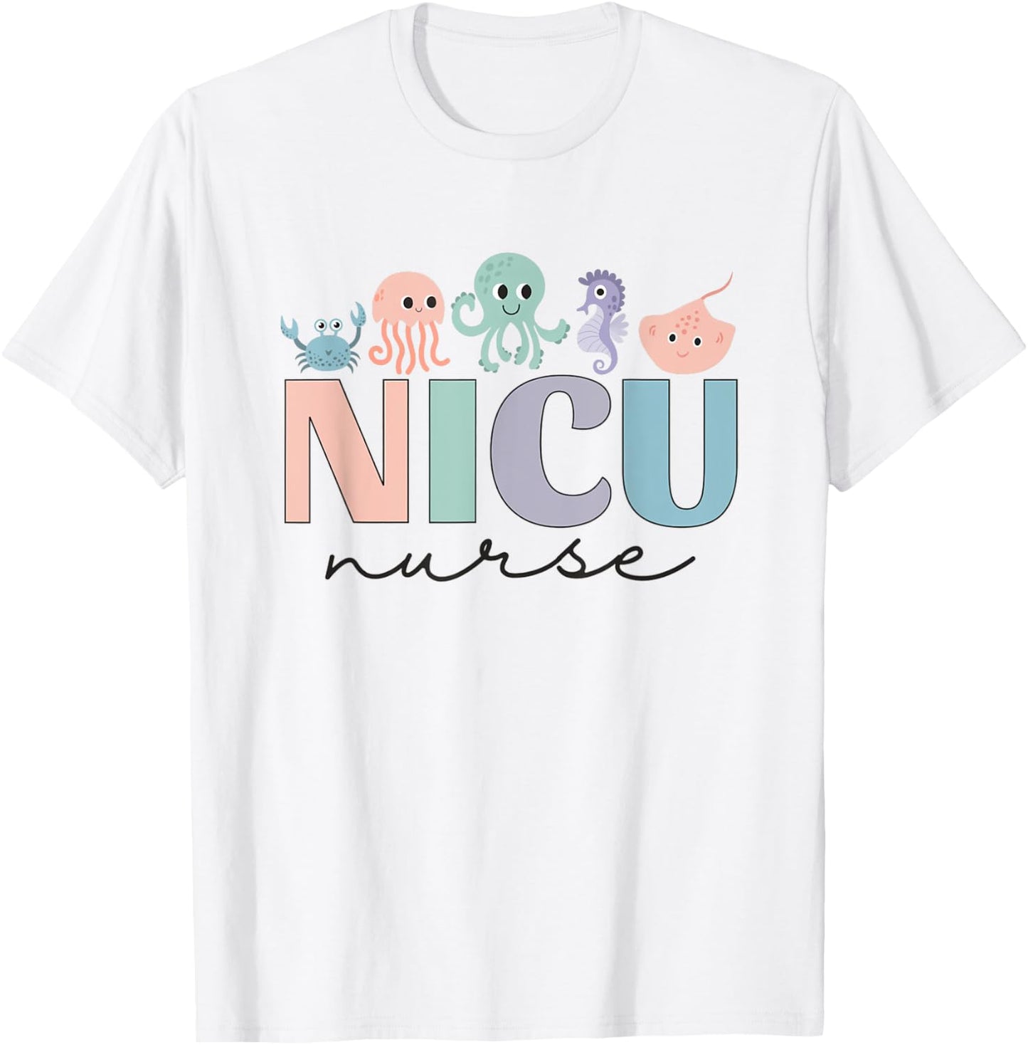NICU Ocean Sea Animals Neonatal Intensive Care Unit Nurse T-Shirt - T-Shirt | White