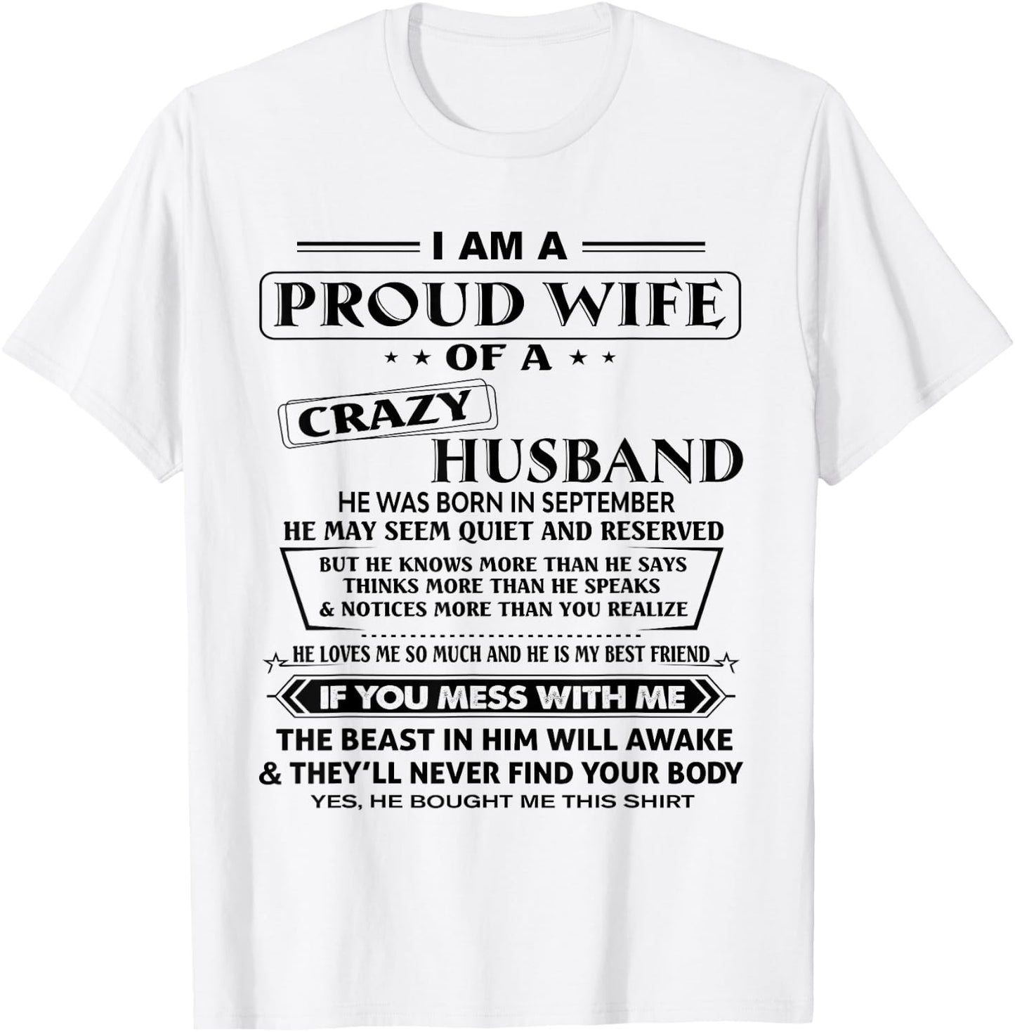 Im A Proud Wife Of A Crazy Husband He Was Born In September T-Shirt - T-Shirt | White