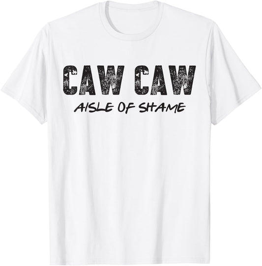 Aisle of Shame Caw Caw T-Shirt - T-Shirt | White