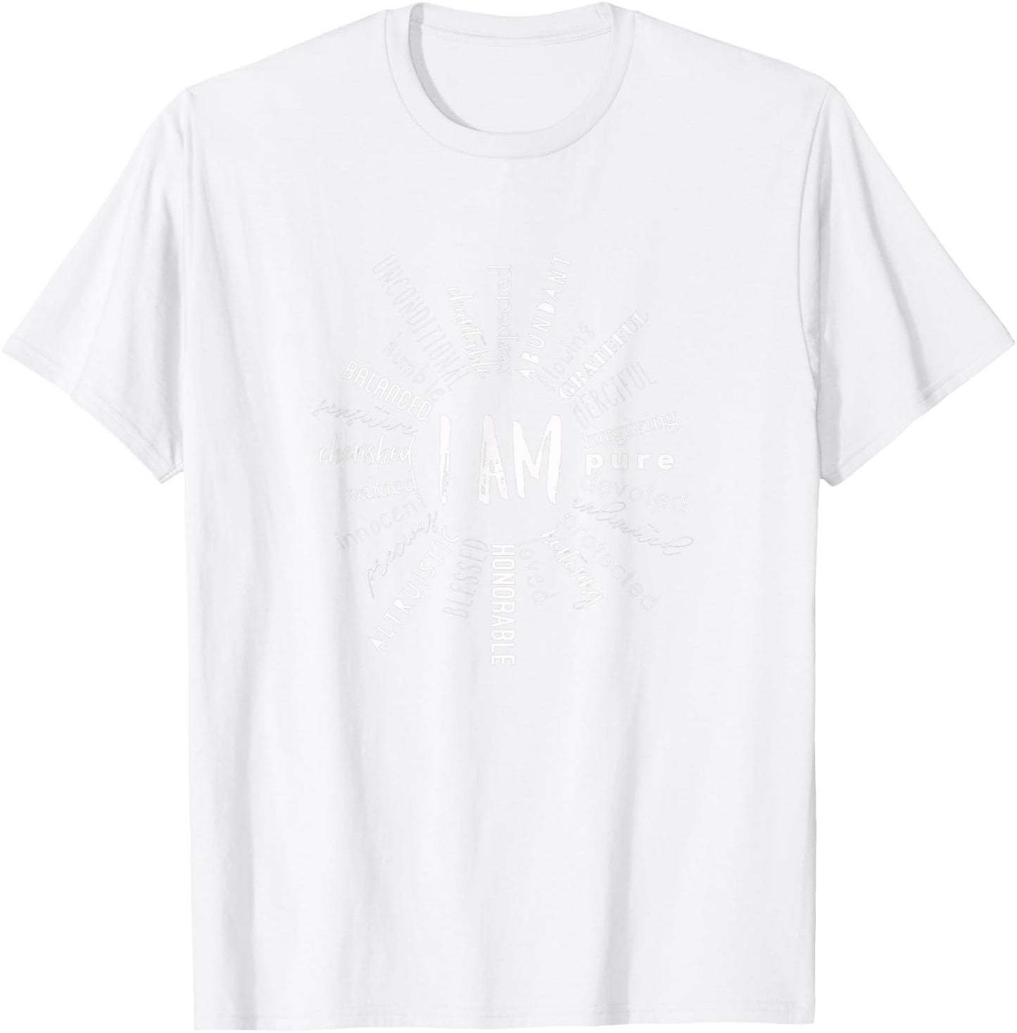 "I Am" Affirmation Self Belief & Betterment Heart Chakra T-Shirt - T-Shirt | White