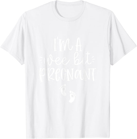 I'm A Wee Bit Pregnant Irish St Patricks Pregnancy Reveal T-Shirt - T-Shirt | White