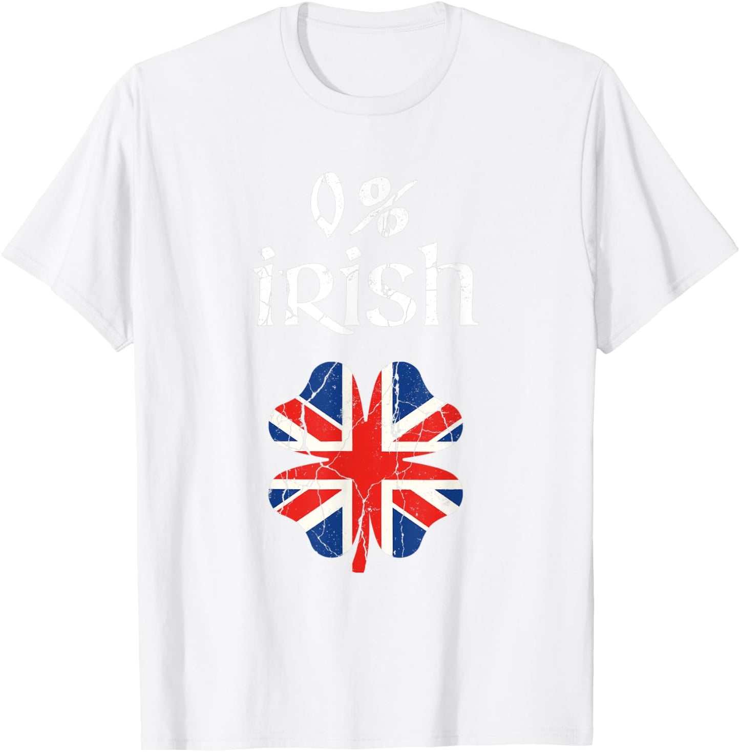 0 Percent Irish British Apparel, St Patricks Day Shamrock T-Shirt - T-Shirt | White